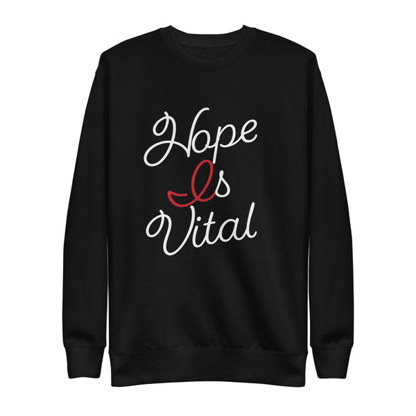 HOPE IS VITAL Crewneck Sweater