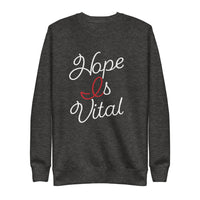 HOPE IS VITAL Crewneck Sweater