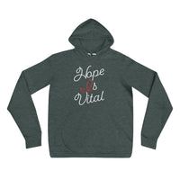 HOPE IS VITAL hoodie